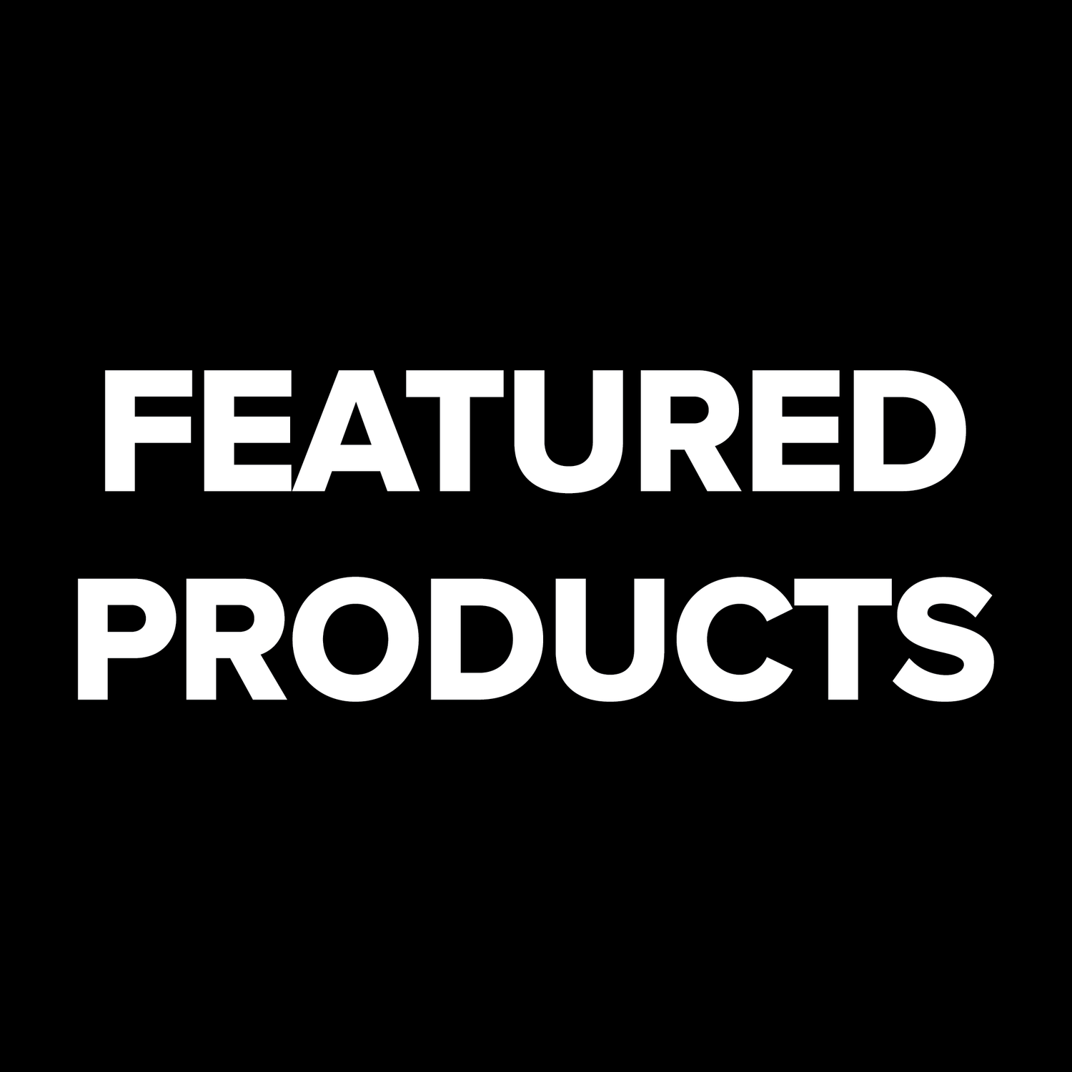 Featured Products